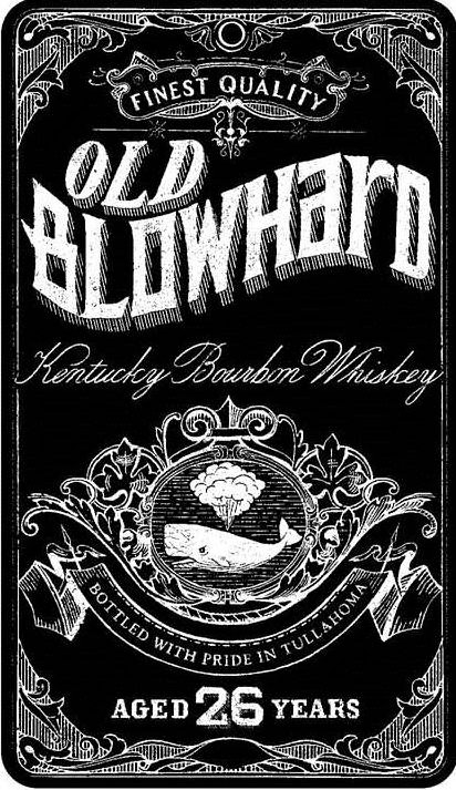 Trademark Logo FINEST QUALITY OLD BLOWHARD KENTUCKY BOURBON WHISKEY BOTTLED WITH PRIDE IN TULLAHOMA AGED 26 YEARS