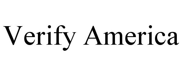 Trademark Logo VERIFY AMERICA