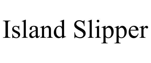 Trademark Logo ISLAND SLIPPER