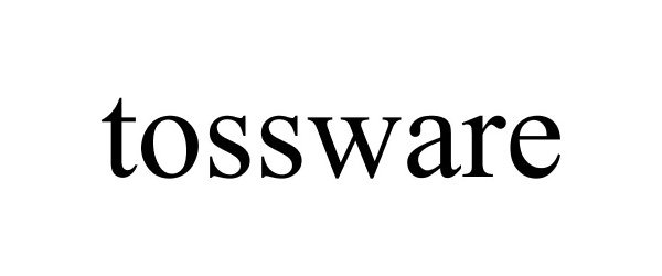 TOSSWARE