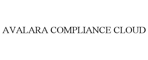 Trademark Logo AVALARA COMPLIANCE CLOUD