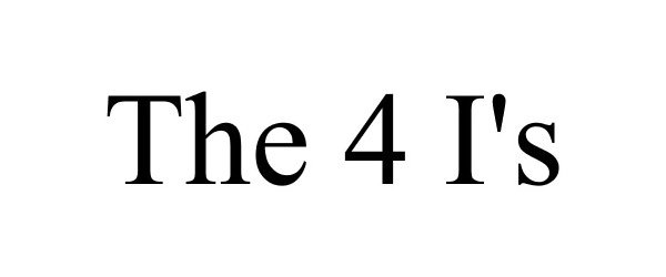  THE 4 I'S