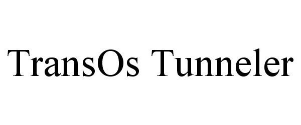 Trademark Logo TRANSOS TUNNELER