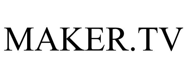 Trademark Logo MAKER.TV