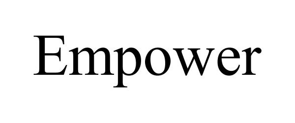  EMPOWER