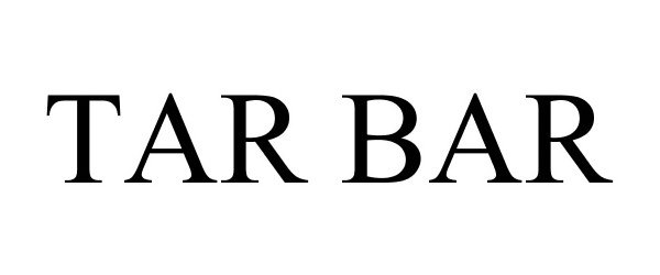  TAR BAR