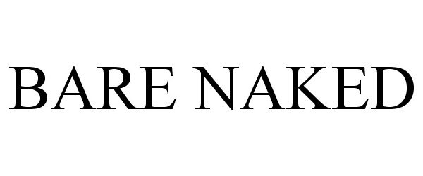 Trademark Logo BARE NAKED