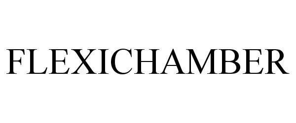 Trademark Logo FLEXICHAMBER