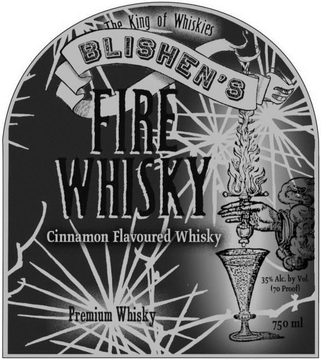 Trademark Logo THE KING OF WHISKIES BLISHEN'S FIRE CINNAMON FLAVOURED WHISKY HANDCRAFTED 35% ALC. BY VOL. (70 PROOF) 750 ML