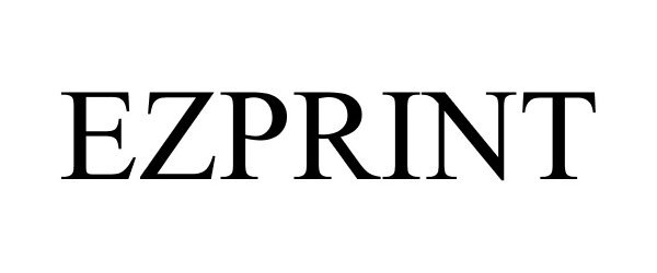 Trademark Logo EZPRINT