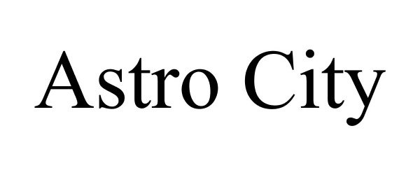 Trademark Logo ASTRO CITY