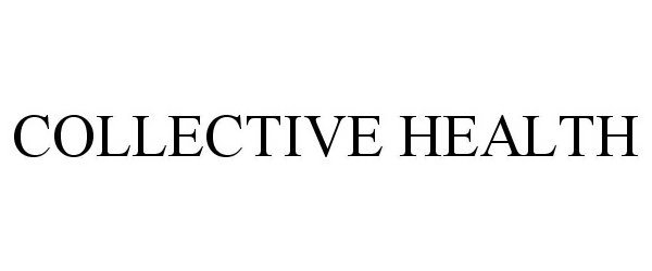 COLLECTIVE HEALTH