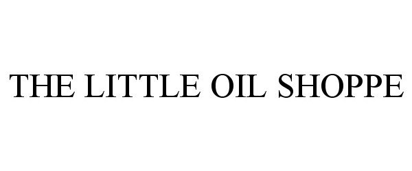  THE LITTLE OIL SHOPPE