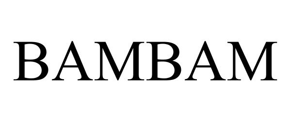 Trademark Logo BAMBAM