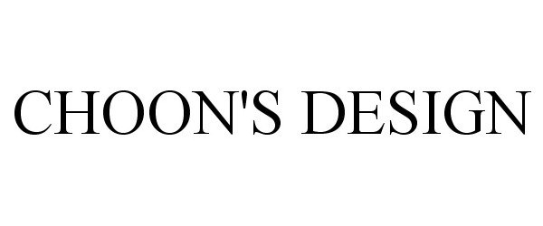 Trademark Logo CHOON'S DESIGN
