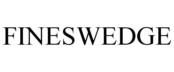 Trademark Logo FINESWEDGE