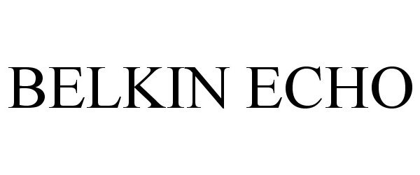 Trademark Logo BELKIN ECHO