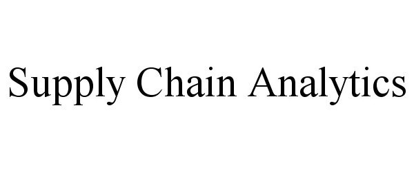  SUPPLY CHAIN ANALYTICS