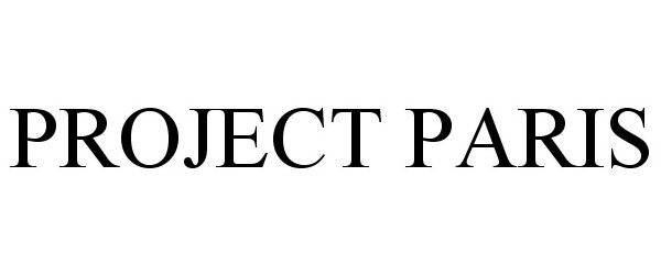 Trademark Logo PROJECT PARIS