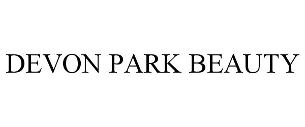 Trademark Logo DEVON PARK BEAUTY