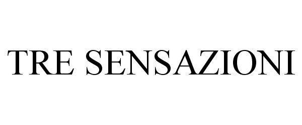 Trademark Logo TRE SENSAZIONI