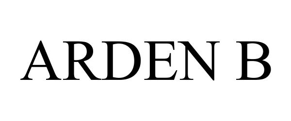 Trademark Logo ARDEN B
