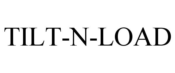 Trademark Logo TILT-N-LOAD