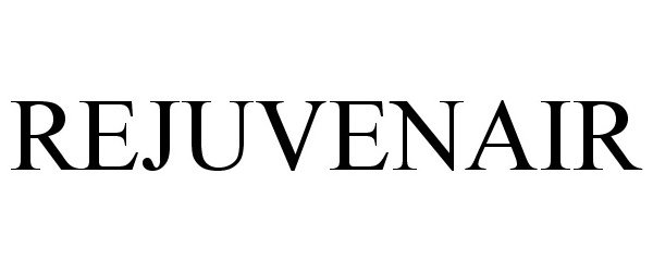 Trademark Logo REJUVENAIR
