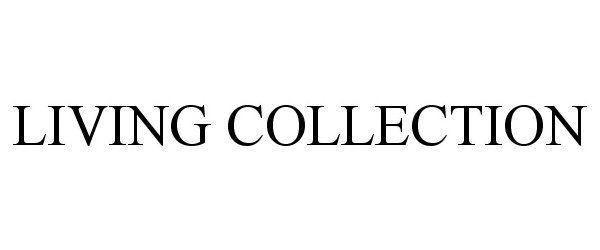  LIVING COLLECTION