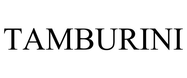 Trademark Logo TAMBURINI
