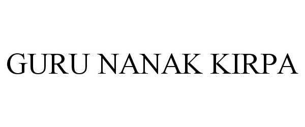 Trademark Logo GURU NANAK KIRPA