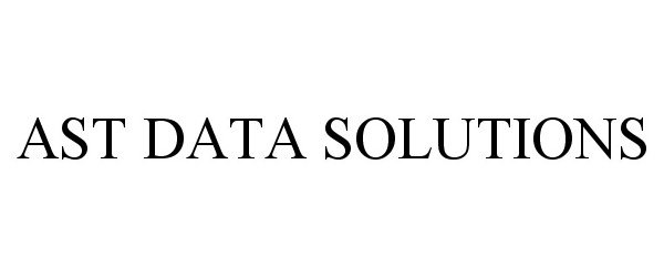 Trademark Logo AST DATA SOLUTIONS