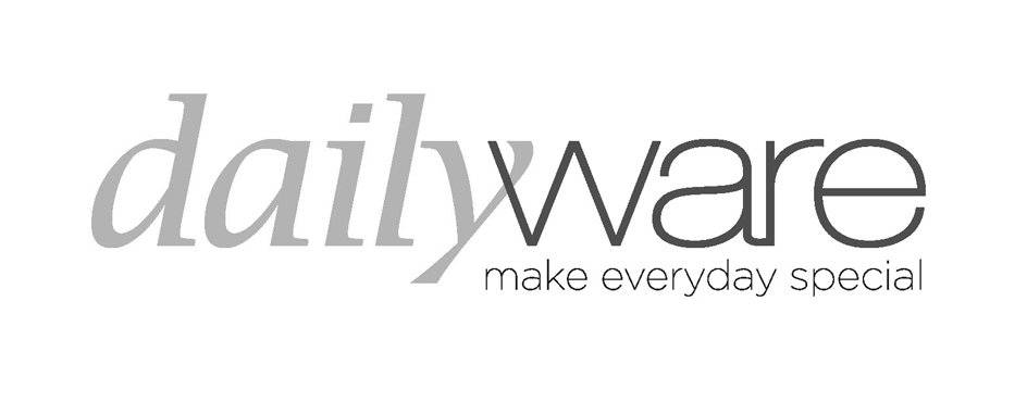 Trademark Logo DAILYWARE MAKE EVERYDAY SPECIAL