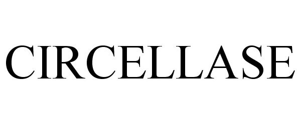  CIRCELLASE