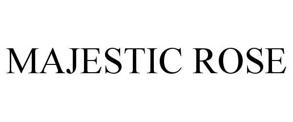 Trademark Logo MAJESTIC ROSE