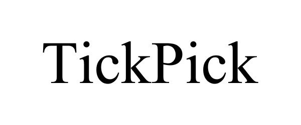 Trademark Logo TICKPICK