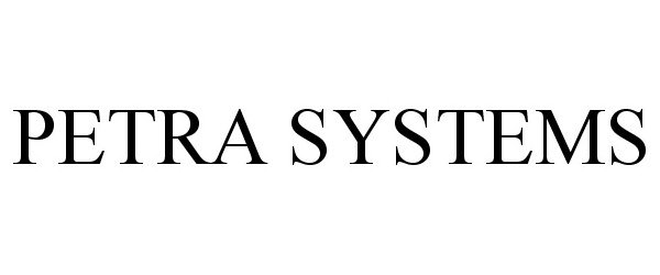  PETRA SYSTEMS
