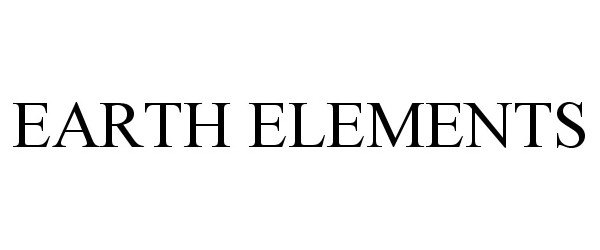 Trademark Logo EARTH ELEMENTS