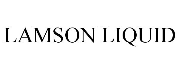Trademark Logo LAMSON LIQUID