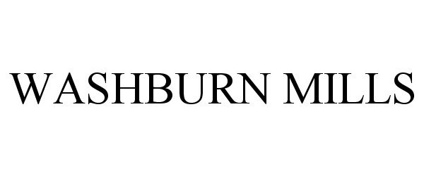 Trademark Logo WASHBURN MILLS