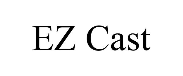 Trademark Logo EZ CAST