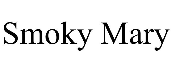 Trademark Logo SMOKY MARY