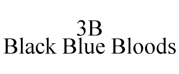 Trademark Logo 3B BLACK BLUE BLOODS