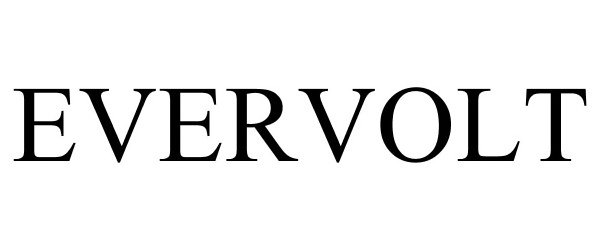Trademark Logo EVERVOLT
