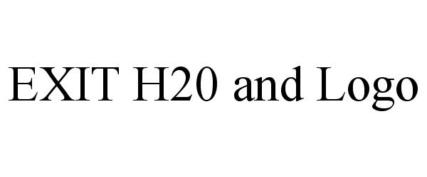 Trademark Logo EXIT H20 AND LOGO