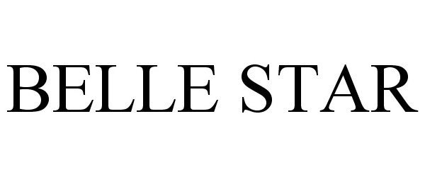 Trademark Logo BELLE STAR