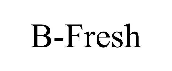 Trademark Logo B-FRESH