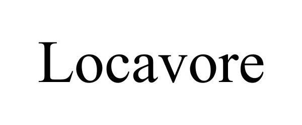 Trademark Logo LOCAVORE