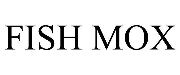 Trademark Logo FISH MOX
