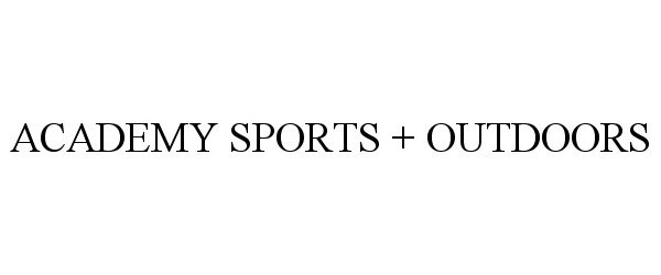  ACADEMY SPORTS + OUTDOORS